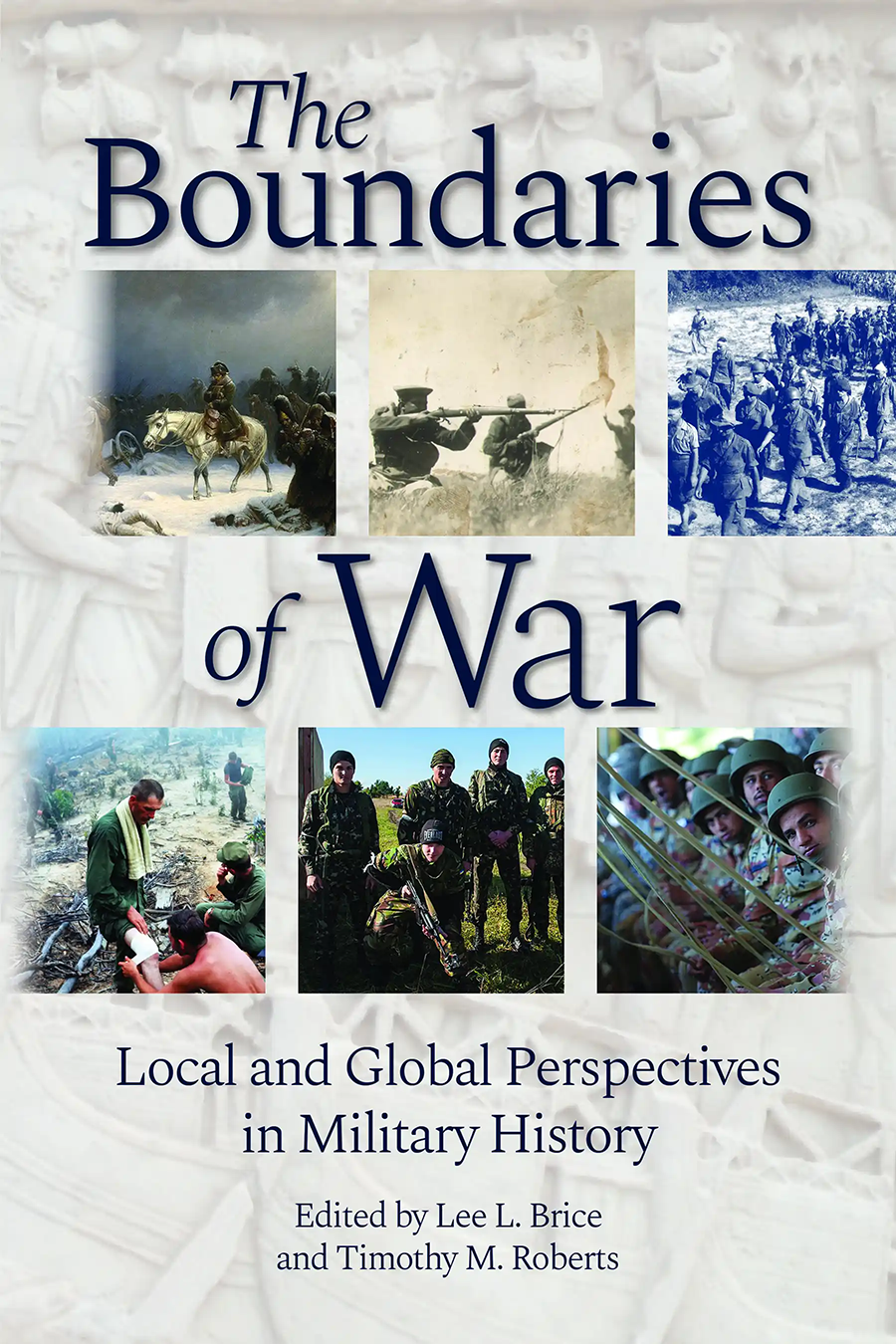 Cover for The Boundaries of War: Local and Global Perspectives in Military History
